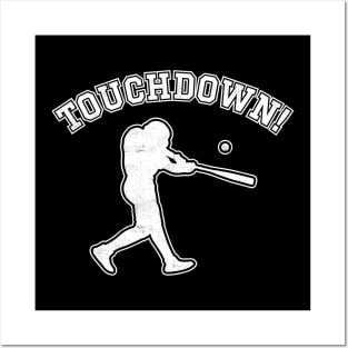 Baseball Touchdown Funny Posters and Art